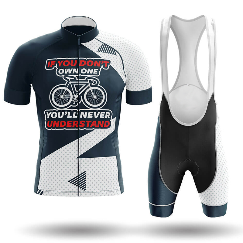 If You Don't Own One You'll Never Understand – Short Sleeve Cycling ...